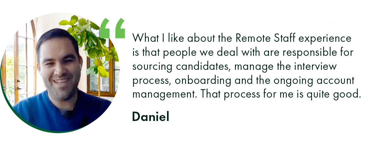 Daniel Remote Staff Testimonial