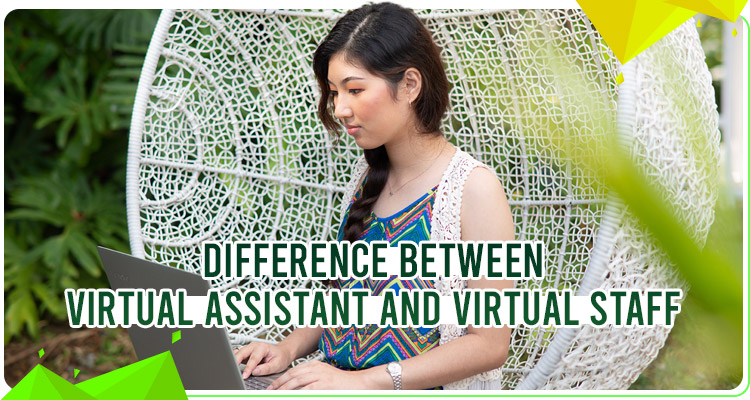 The Difference Between a Virtual Assistant and a Virtual Staff
