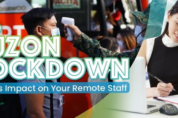 The Luzon Lockdown and Its Impact on Your Remote Staff