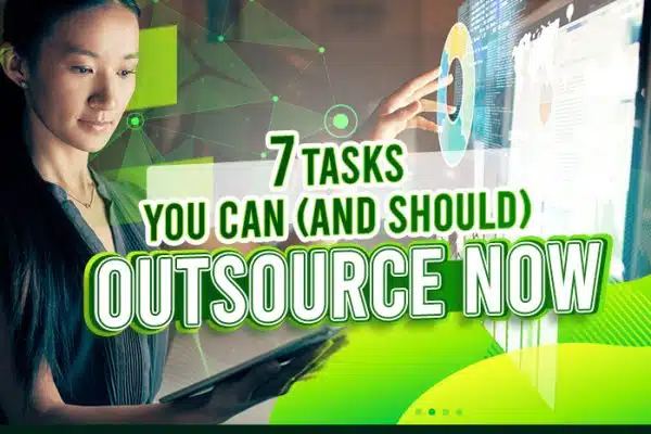 feature - 7 Tasks You Can (And Should) Outsource Now