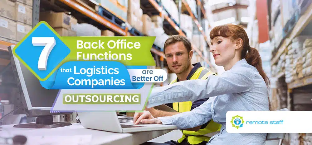 Feature - Seven Back Office Functions That Logistics Companies Are Better Off Outsourcing