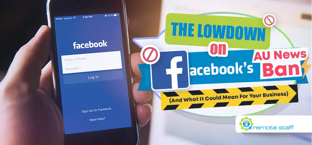 Feature - The Lowdown On Facebook_s AU News Ban (And What It Could Mean For Your Business)