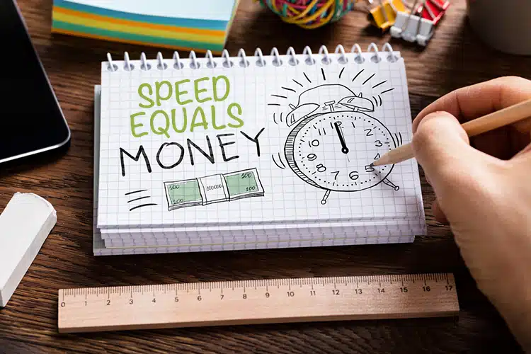 Speed-equals-money