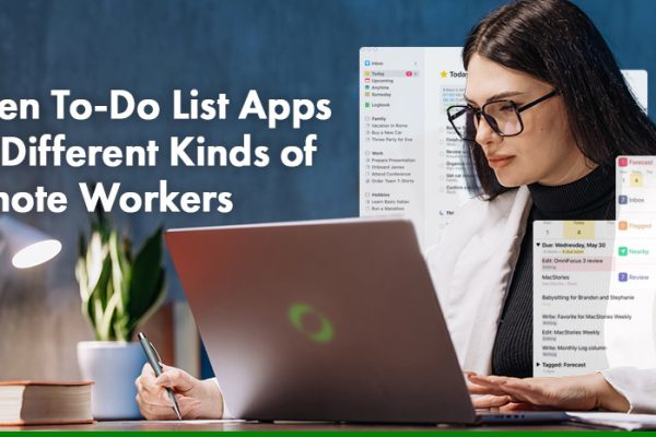 Seven To-Do List Apps For Different Kinds of Remote Workers