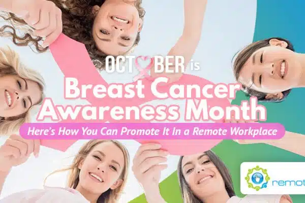 October Is Breast Awareness Month- Here’s How You Can Promote It In A Remote Workplace