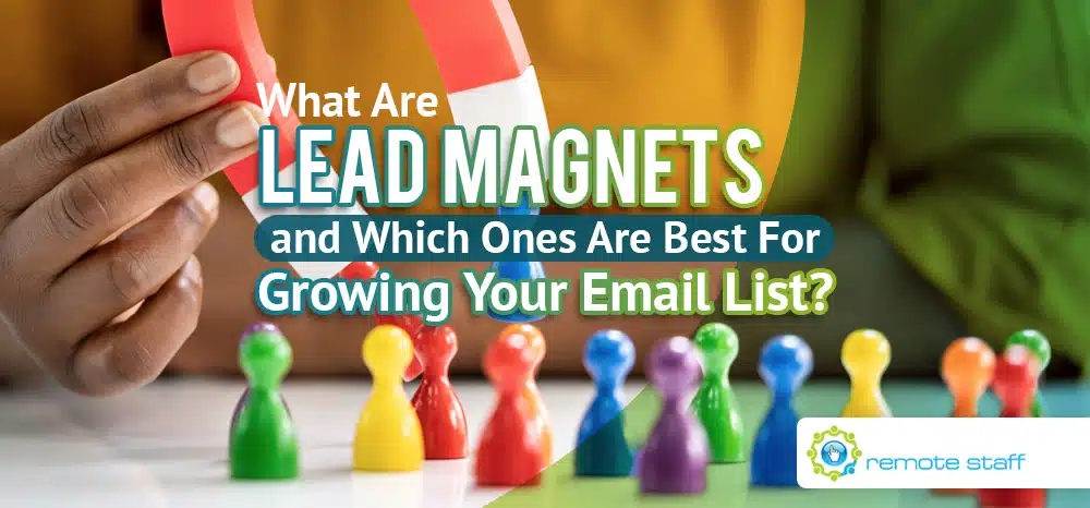 What Are Lead Magnets and Which Ones Are Best For Growing Your Email List_