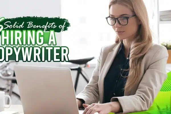 Six-Solid-Benefits-of-Hiring-a-Copywriter