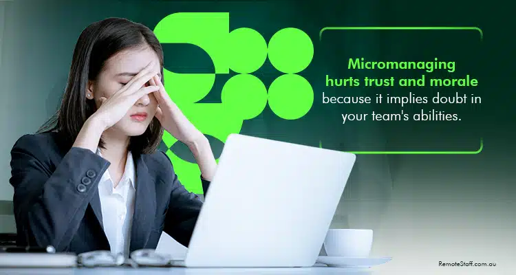 How Micromanaging Remote Workers Hurts Productivity — and What to Do Instead Virtual Assistant - Quote 1