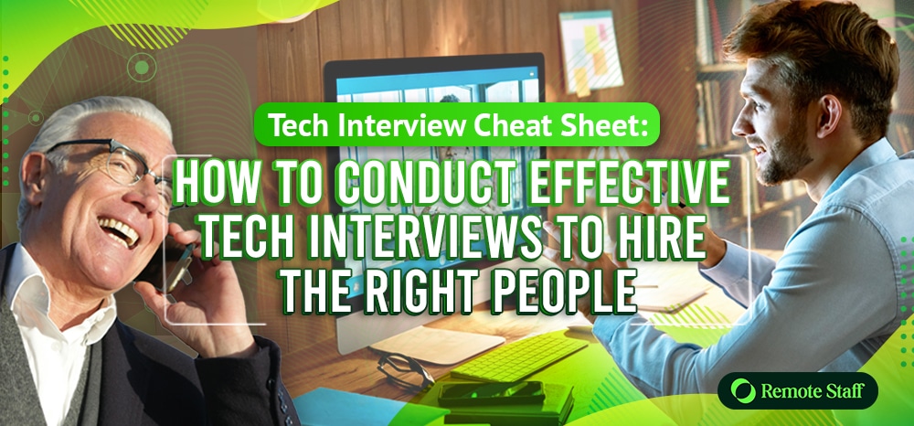 Tech Interview Cheat Sheet How to Conduct Effective Tech Interviews to Hire the Right People