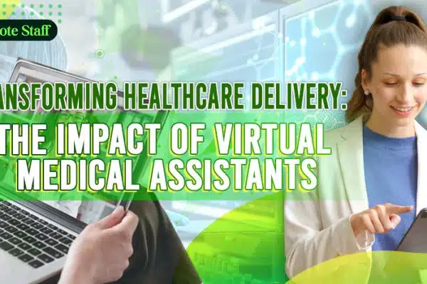 Transforming healthcare delivery, the impact of virtual medical assistants.