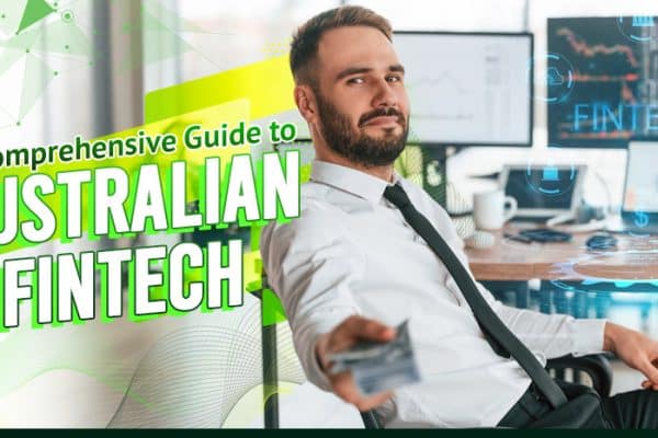 A comprehensive guide to AU fintech.