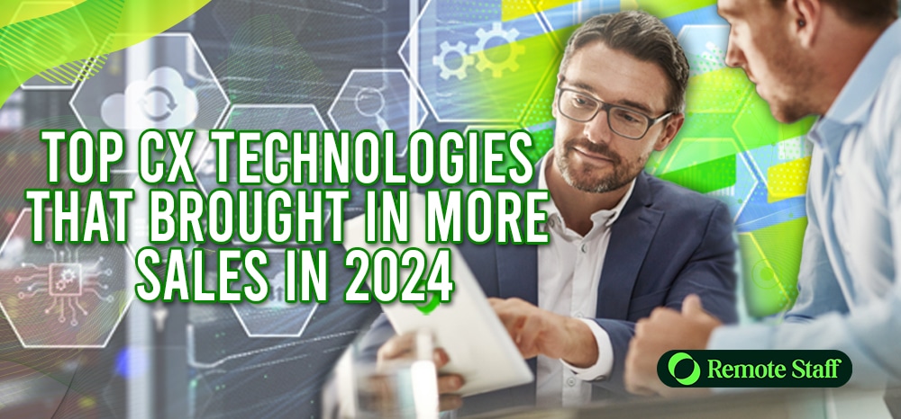 Top CX Technologies That Brought In More Sales in 2024