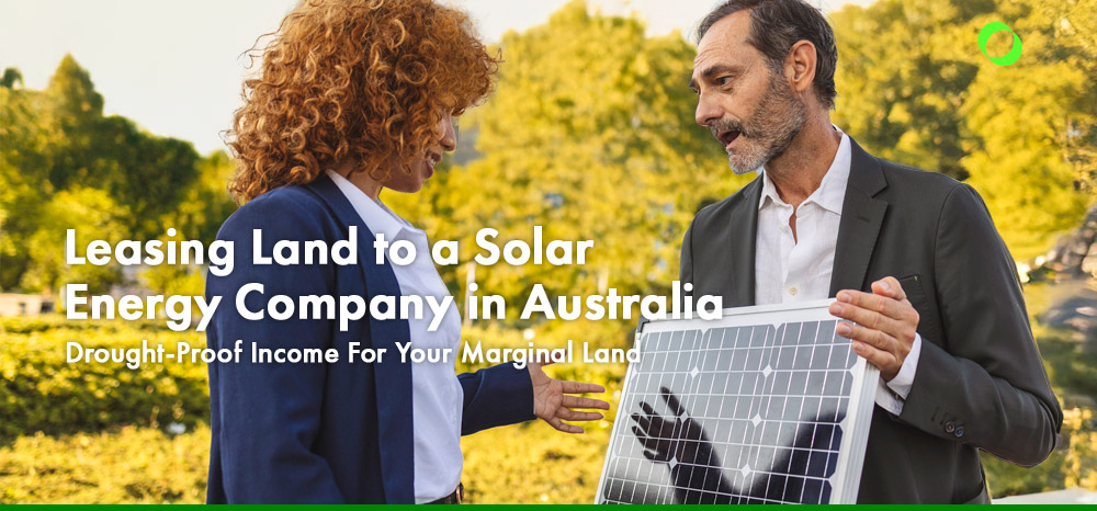 Leasing Land to a Solar Energy Company in Australia