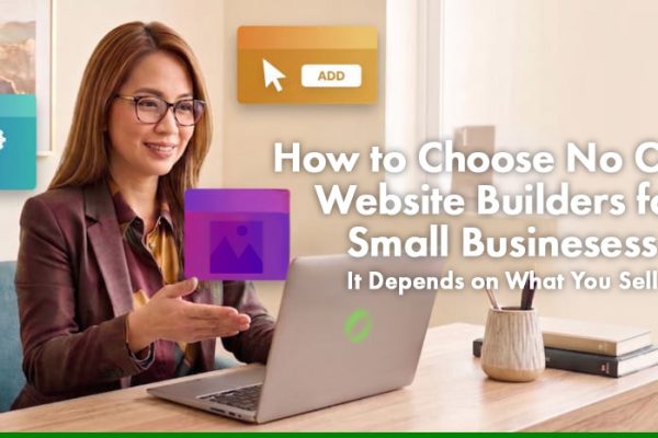 How to Choose the Best No Code Website Builders for SMBs